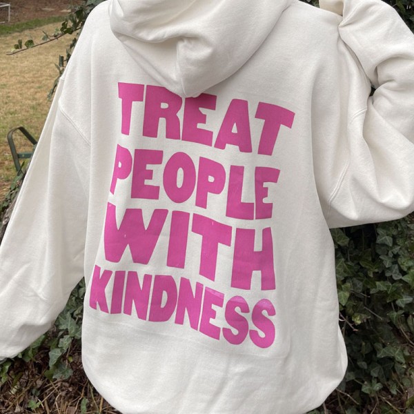 Treat People With Kindness Printed Hoodie