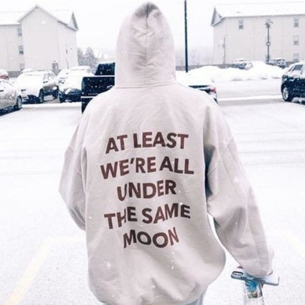 At Least We're All Under The Same Moon Printed Hoodie